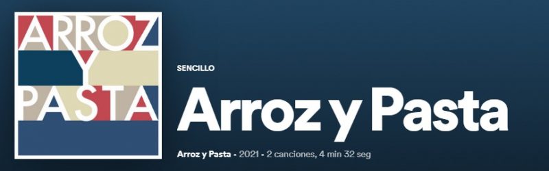 El primer single de «Arroz y Pasta» ya está online